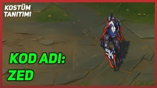 KOD ADI: Zed (Kostüm Tanıtımı) League of Legends