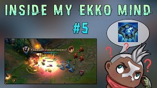 Maxske's Ekko | Inside My Ekko Mind ! #5