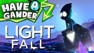 Light Fall (Gameplay) - Have A Gander