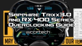 Overclocking RX 400 Series with Sapphire Trixx 6.1 (RX 460, RX 470, RX 480)