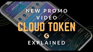 Cloud Token Explained - New Promo Video