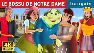 LE BOSSU DE NOTRE DAME | Histoire Pour S'endormir | Contes De Fées Français