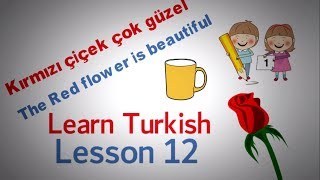 Learn Turkish Lesson 12 - Making Sentences with Turkish Colours