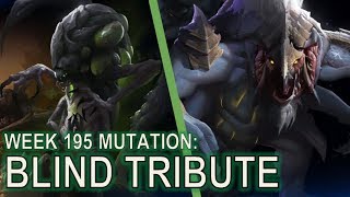 Starcraft II: Co-Op Mutation #195 - Blind Tribute
