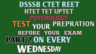 Psychology important questions,for UPTET, CTET,HTET,REET,PGT, PRT ,TGT AND ANY TET,by GAURAV SIR