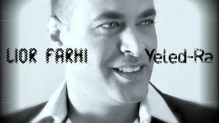 ♫ליאור פרחי-ילד רע (ישראל מקסימוב רמיקס)♫