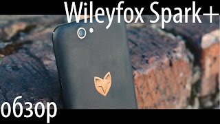 Обзор Wileyfox Spark+: доступная лисичка на Cyanogen OS (review)