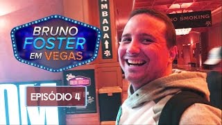 Bruno Foster em Vegas | Ep. 4 - Planet Hollywood