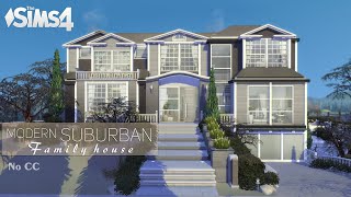 Modern  SUBURBAN  Family House • Luxury Interior | NoCC | THE SIMS 4