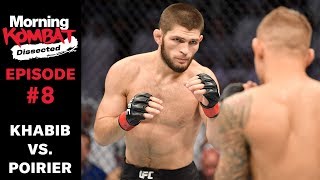 Understanding How Khabib Wins Fights | MORNING KOMBAT: DISSECTED | Ep. 8