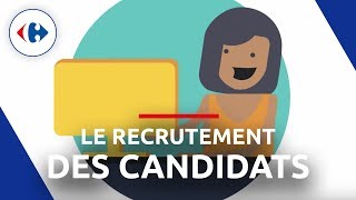 Le parcours de recrutement des candidats | Carrefour en Interne