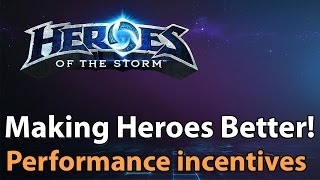 Improving Heroes of the Storm: Performance Incentives