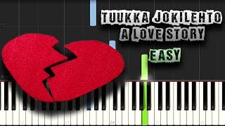 Tuukka Jokilehto - A Love Story - EASY - Piano Tutorial Synthesia (Download MIDI)