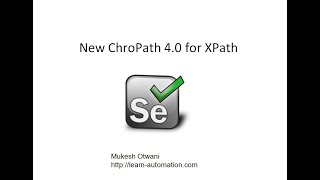 New Features of ChroPath for XPath and CSS in Selenium WebDriver