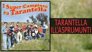 Ciccio Stillitano, Biagio Parisi - Tarantella ill'asprumunti