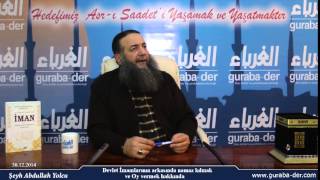 Devlet imamlarının arkasında namaz ve oy meselesi/ Şeyh Abdullah Yolcu