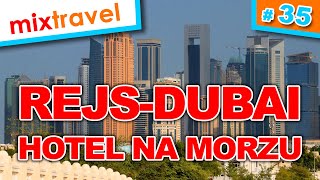 Hotel na morzu - Rejs Dubai - Oman - Katar - cz1 | Mixtravel Aleksander Kramarz vlog odcinek 35