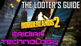 Borderlands 2: The Looter's Guide - Eridian Technology (E-Tech)