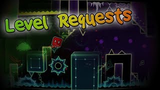 Geometry Dash Level Request Live Stream! (Request Levels)