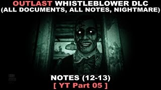 Outlast: Whistleblower DLC Walkthrough 05 (All documents, All notes, Nightmare, No commentary ✔)