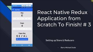 React Native Redux Tutorial #3: Setting up Store and Reducers