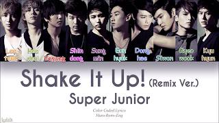 Super Junior (슈퍼주니어) – Shake It Up! (Remix Ver.) (Color Coded Lyrics) [Han/Rom/Eng]