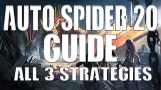 Spider 20 Auto Guide (all 3 main strategies covered)