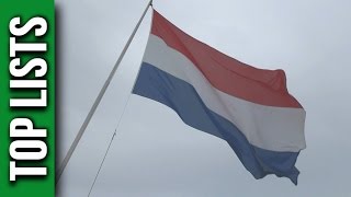 10 Things You Didn't Know About The Netherlands