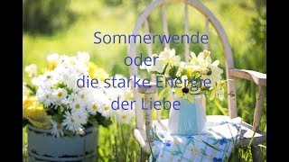Liebes Reading – Sommersonnwende die starke Energie der Liebe