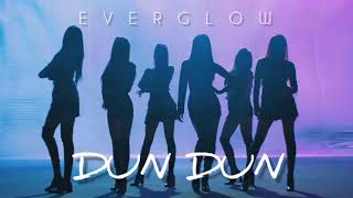 [1 시간 / 1 HOUR LOOP] EVERGLOW (에버글로우) - "DUN DUN"