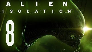 Alien: Isolation. Прохождение на русском.Серия №8.