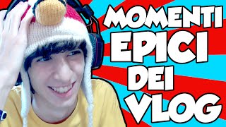 MOMENTI EPICI DEI VLOG! - [Speciale 2 MILIONI di ISCRITTI!]