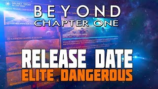 Elite Dangerous Beyond Chapter One - Release Date Info - Plus Thoughts and Impressions