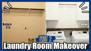 DIY Laundry Room Transformation PART 2! FINAL REVEAL