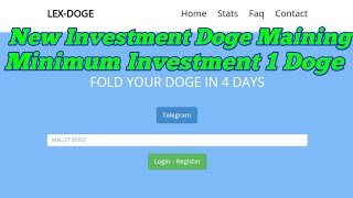 NEW DOGE INVESTMENT MINING SITE । MINIMUM DEPOSIT 1 DOGE ।  MINIMUM WITHDRAW 1 DOGE ।