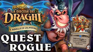 VINCERE RUBANDO! Quest Rogue! IL RISVEGLIO DI GALAKROND | Hearthstone Ita