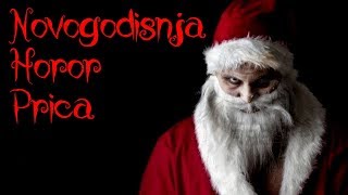 Novogodisnja Horor Prica o Deda Mrazu