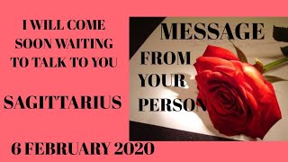 Sagittarius daily love reading ?I WILL SOON COME ,WAITING TO TALK TO YOU (MESSAGE FROM YOUR PERSON)