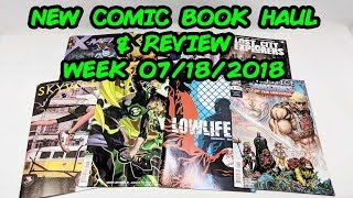 New Comic Book Haul And Review! Week 07/18/2018