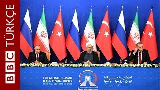 Tahran'da İdlib Zirvesi: Ateşkes konusunda anlaşma çıkmadı