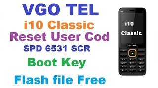 VGO TEL i10 Classic SPD  SCR Boot Key  Reset User Code Flash File