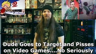 Dude Goes to Target and Pisses on Video Games....No Seriously