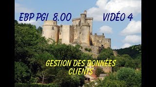 EBP V8 Vidéo 4 : La gestion des données clients
