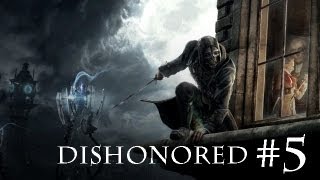 Dishonored #5 (Спасение Карноу)