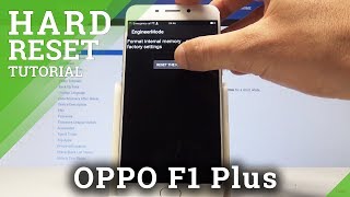 How to Hard Reset OPPO F1 Plus by Secret Code / Wipe All Data / Restore Defaults