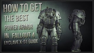 Fallout 4: How To Get The Best Power Armor "Full Enclave X-01 Power Armor" (Fallout 4)