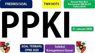 PREDIKSI SOAL TWK H.O.T.S CPNS 2020 - SEJARAH PPKI