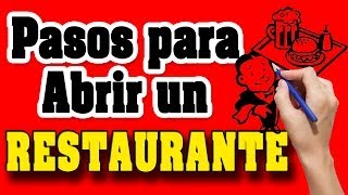Pasos para abrir un restaurante | Abrir Restaurante Exitoso