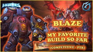 Grubby | Heroes of the Storm - Blaze - My Favorite Build So Far - Competitive PTR - Dragon Shire
