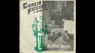 Zelmar Garín - Ciencia ficción en Atalaya (Disco Completo)